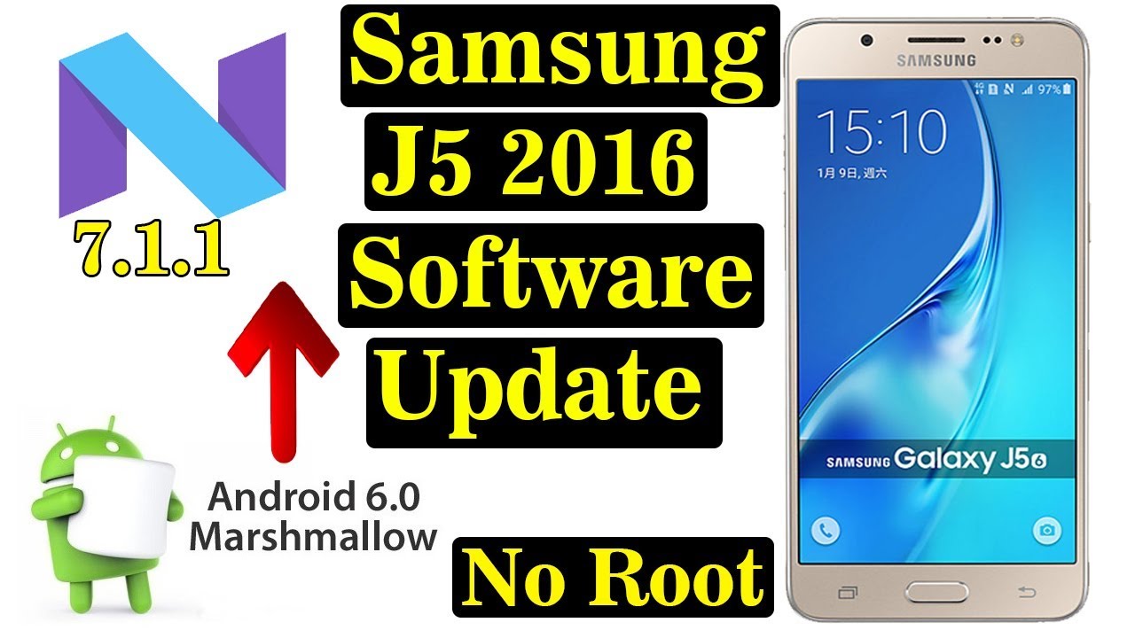 Samsung J5 2016 Software Update 711 Nougat 2018 Youtube