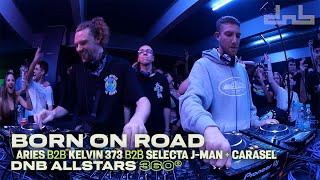 Born On Road: Aries B2B Kelvin 373 B2B Selecta J-Man   Carasel | Live From DnB Allstars 360°