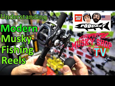Understanding modern musky reels: size, gear ratio, line per turn