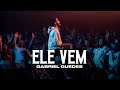 Gabriel Guedes - Ele Vem (Ao Vivo)