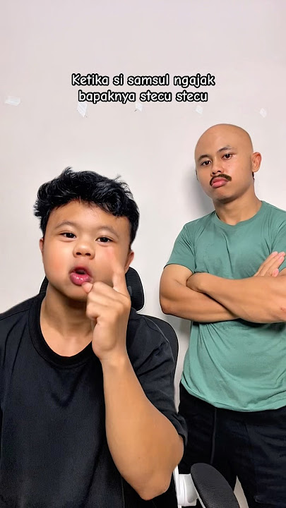 Ketika si samsul ngajak bapaknya stecu stecu #ardikatamps #comedy