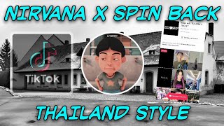 Download lagu Dj Nirvana Mashallah X Spin Back Viral Tik Tok Thailand Style mp3