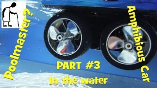 Poolmaster Amphibious Car Part #3 In the water