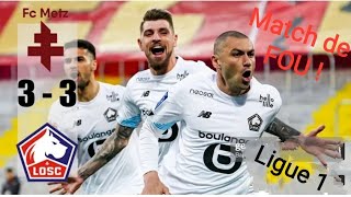 Résumé Lille - Metz 3-3 2021 Match Incroyable Ligue 1