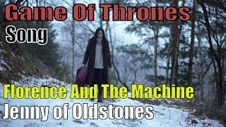 Florence + The Machine - Jenny of Oldstones (Game of Thrones) Cover Florence + The Machine - Jenny of Oldstones (Game of Thrones) Cover