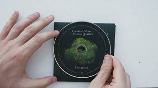 Caroline Shaw & Attacca Quartet - Evergreen (Unboxing)