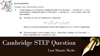 CAMBRIDGE MATHS ADMISSIONS STEP QUESTION - Vector Geometry, STEP 1, 2014, Q7 #cambridgemaths