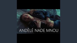 Andělé nade mnou