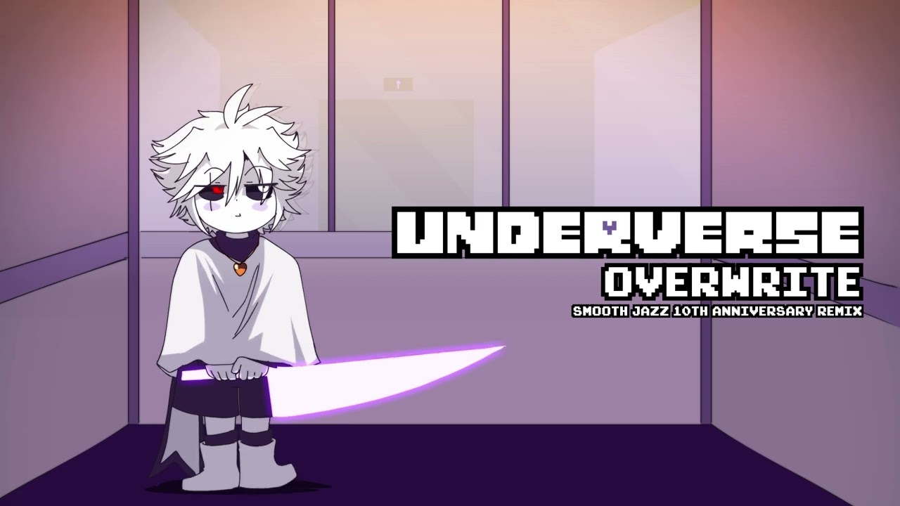 Underverse - Overwrite [Smooth Jazz 10th Anniversary Remix] - YouTube
