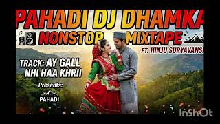 Pahadi naati- dj blast-2026- Hinju suryavanshi new song..