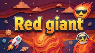🌟 Red Supergiants | Cool Facts for Kids