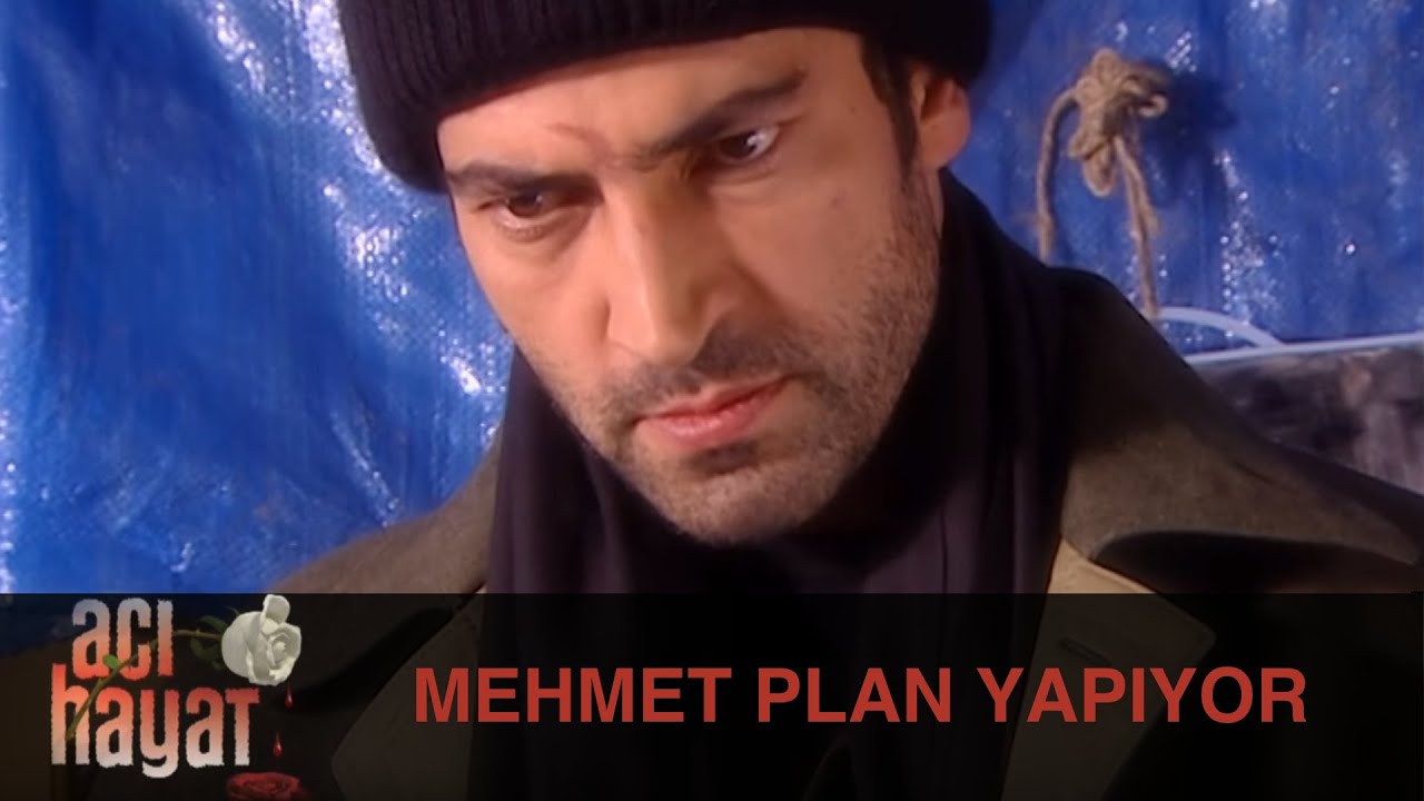 Mehmet Plan Yapıyor - Acı Hayat 10.Bölüm - YouTube