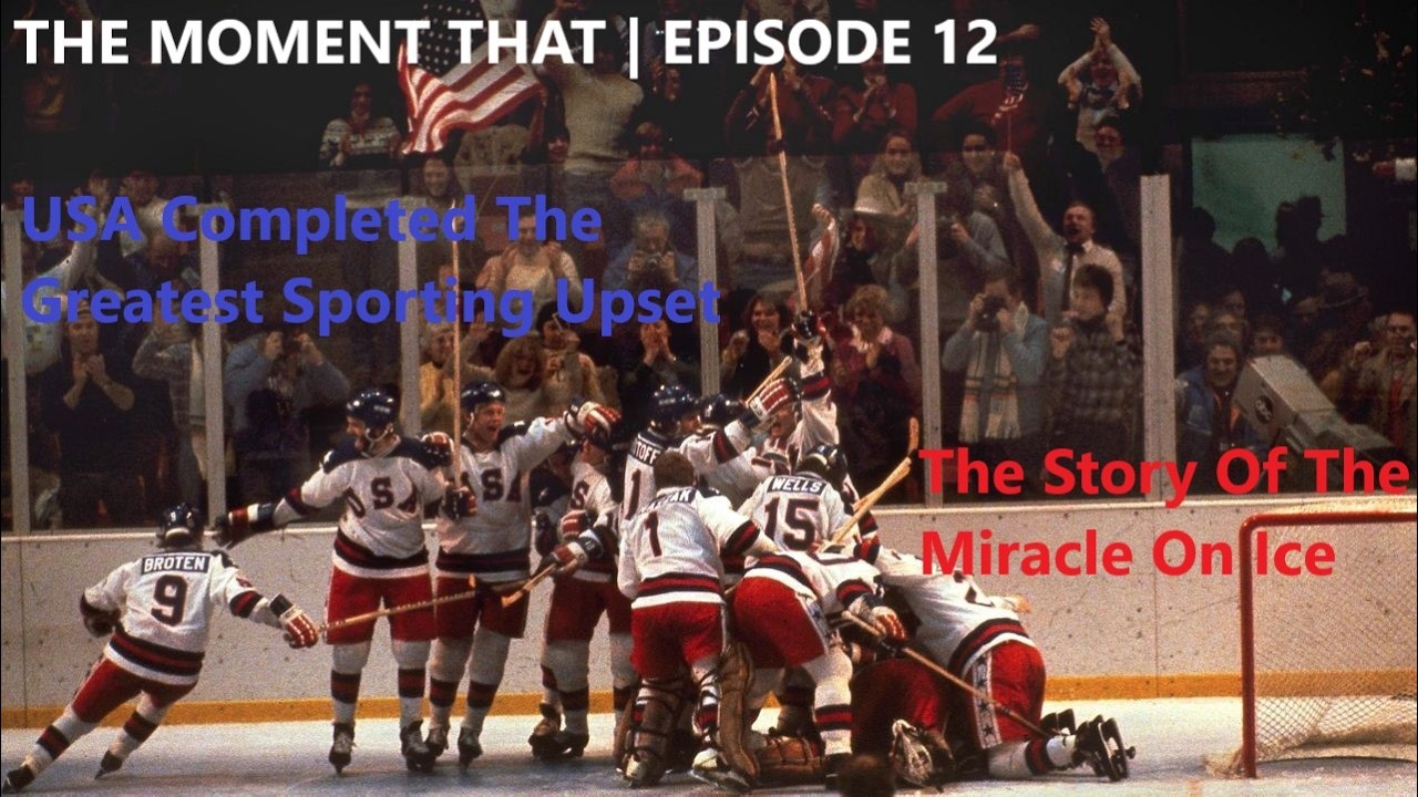 The Moment That USA Completed The Greatest Sporting Upset | The Story ...