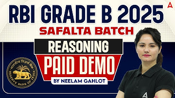 RBI Grade B 2025 | Reasoning Safalta Batch Demo Class | RBI Grade B Preparation | By Neelam Gahlot