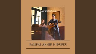 Sampai Akhir Hidupku