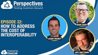 How to Address the Cost of Interoperability | Perspectives Podcast Episode 32 Net Worth