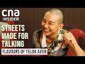 Eating My Way Through Telok Ayer&#39;s Food History | Streets Made For Talking | Full Episode