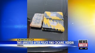 Two arrested after police find cocaine, heroin in Yreka