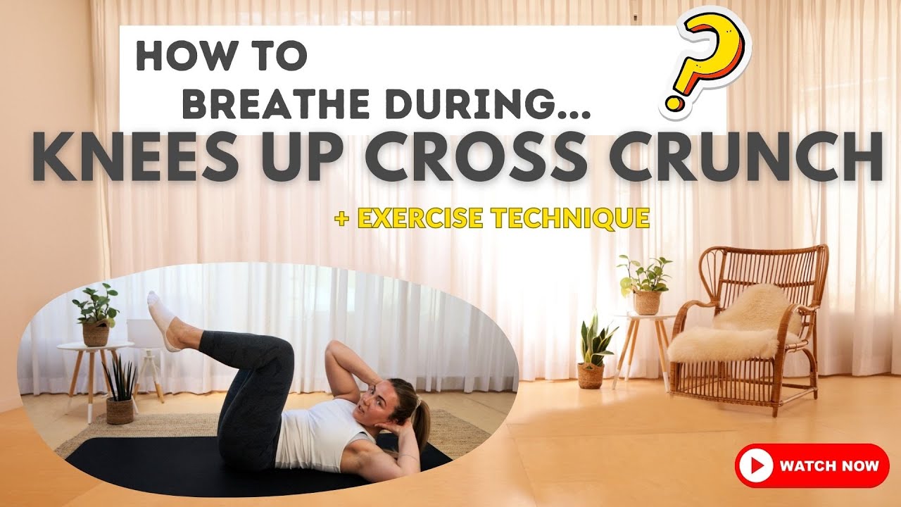 HOW TO..breathe during exercise? KNEES UP CROSS CRUNCH Controlled