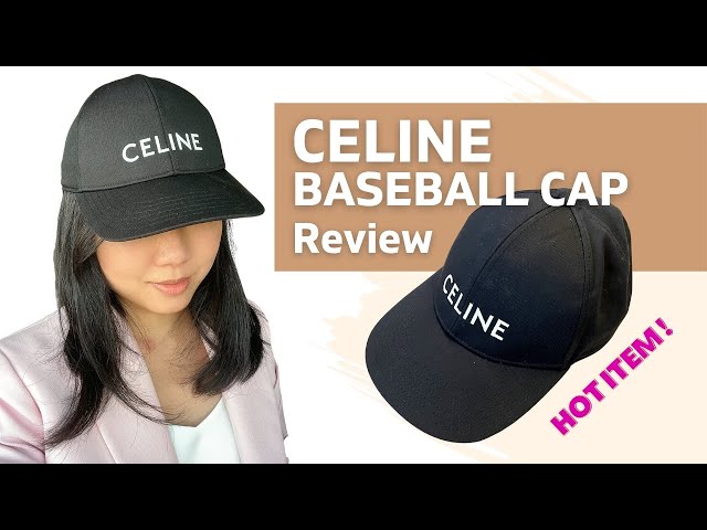 CELINE Baseball Cap Review | Sizing, Pros & Cons | Is it worth it