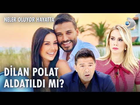 Dilan Polat skandalında şoke eden ihanet iddiası! | Neler Oluyor Hayatta