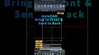 AS-59/AutoCAD Bring to Front &amp; Send to Back Command Tutorial. #AutoCAD #CADTips #DesignWorkflow