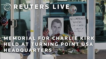 LIVE: Memorial for Charlie Kirk at Turning Point USA headquarters | REUTERS