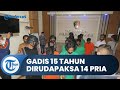 Gadis 15 Tahun Dirudapaksa 14 Pria, Disekap 2 Hari saat Berteduh karena Hujan, 9 Pelaku Ditangkap
