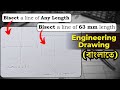 Bisect a 63 mm Long Line | Bisect a Line Segment | Bisect a Given Straight Line | Engg Drawing