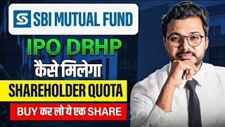SBI AMC IPO DRHP | Shareholder Quota explained | mutual fund | Upcoming IPO | state bank of India