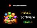 How to Install Software in Ubuntu Using apt | Ubuntu Package Management – Part 1 (Hindi)