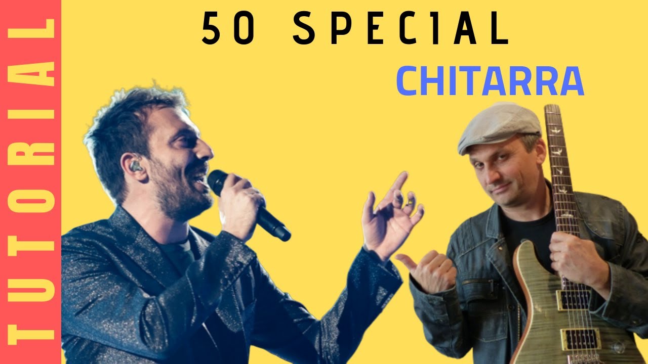 50 special (Cesare Cremonini) - CHITARRA TUTORIAL - YouTube