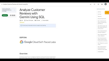 Qwiklabs | Analyze Customer Reviews with Gemini Using SQL [GSP1246]