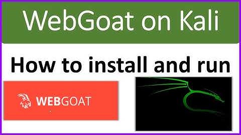 Introduction to WebGoat - Download and run it on Kali Linux