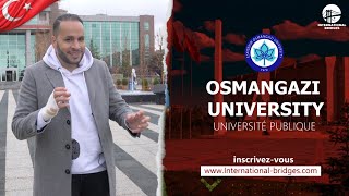 Eskişehir Osmangazi University || جميع التفاصيل عن الجامعة التركية  عثمان غازي