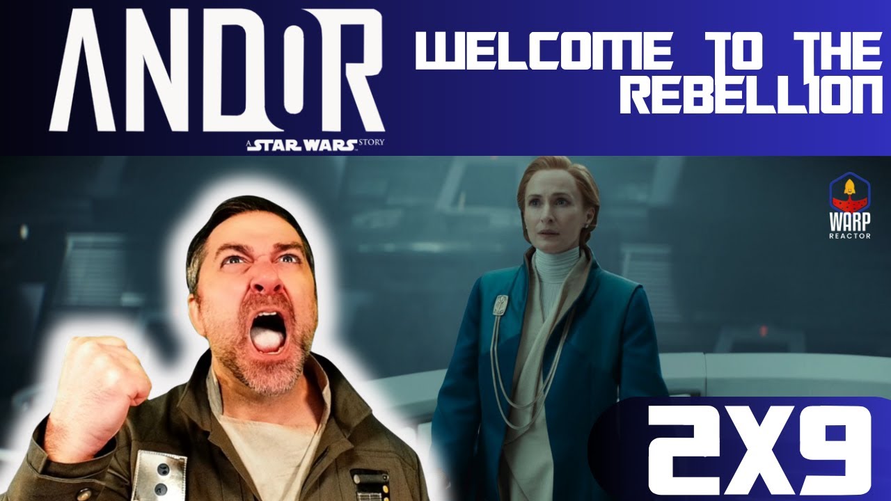 Andor 2x9 'Welcome to the Rebellion' - Mon's Scream of Defiance! REACTION & REVIEW!