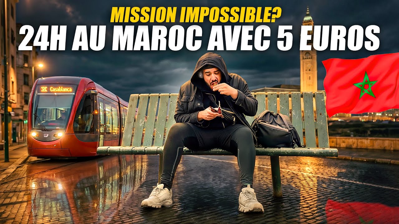 24h dans ma peau au Maroc : Survivre à Casablanca avec moins de 5 euros