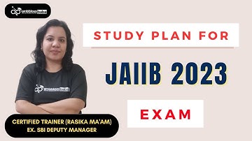 JAIIB - Oct 2023 | Study Plan For JAIIB | Strategy To Crack JAIIB | Ambitious Baba | Rasika ma