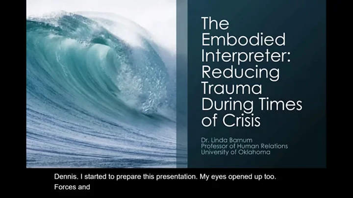 The Embodied Interpreter_Dr. Linda Barnum//Decembe...