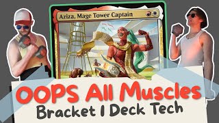 Aziza, Mage Tower Captain - Bracket 1 Deck Tech | OOPS All Muscles!