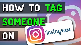 How to Tag Someone on Instagram