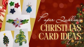 7 Easy Paper Quilling Christmas Card Making Ideas | DIY Merry Christmas Card 🎄