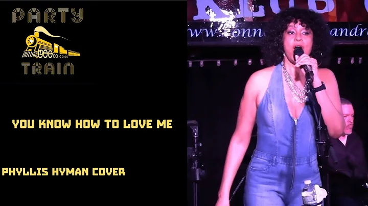 "You Know How To Love Me" - Phyllis Hyman Cover - ...