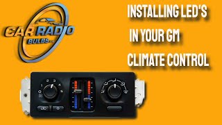 Installing Led's In Your GM Climate Control