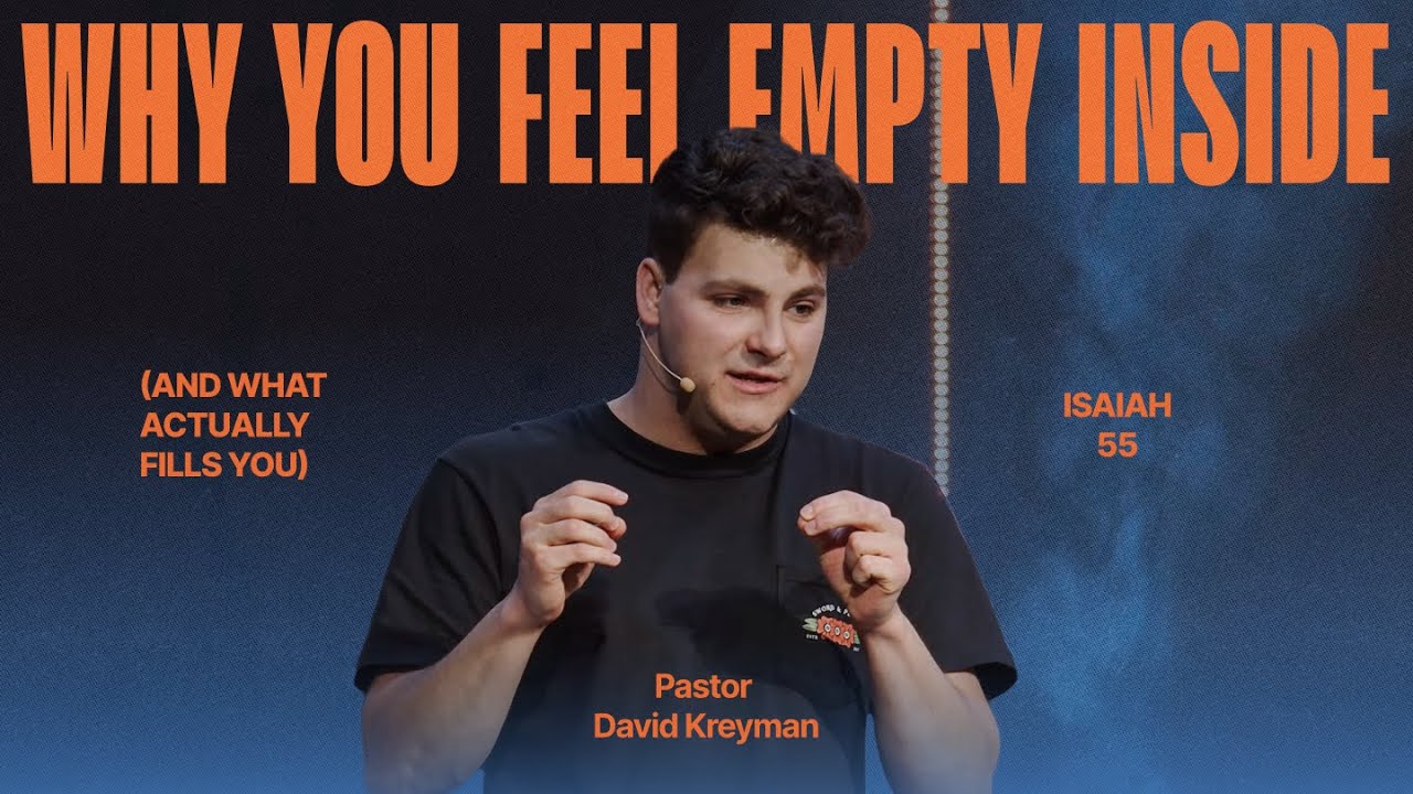 Why You Feel Empty Inside (And What Actually Fills You) | Isaiah 55 ...