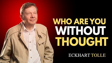 "Discovering the Self Beyond Thinking | Eckhart Tolle Speech"