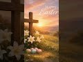 Happy Easter 2026 ✝️ | Jesus Loves You ❤️