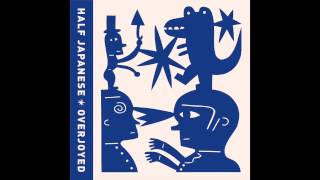 Half Japanese - Shining Star (Official Audio)