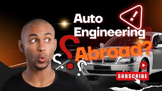 Jobs, Visa & Growth – A Smart Career Guide to Automobile Engineering Abroad