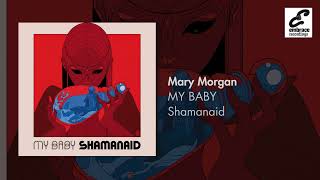 MY BABY - Mary Morgan